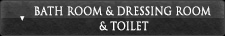 BATH ROOM & DRESSING ROOM & TOILET